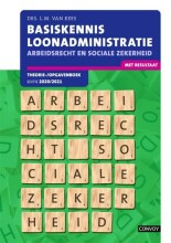 Samenvatting: Basiskennis Loonadministratie - Arbeidsrecht En Sociale Zekerheid | 9789463172264 | L M van Rees Afbeelding van boekomslag