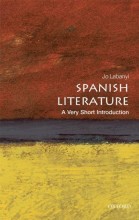 Samenvatting: Spanish Literature: A Very Short Introduction | 9780199208050 | Jo Labanyi Afbeelding van boekomslag