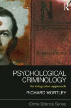 Samenvatting: Psychological Criminology : An Integrative Approach | 9781843928058 | Richard Wortley Afbeelding van boekomslag