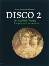 Disco : een moderne leergang Latijnse taal en cultuur