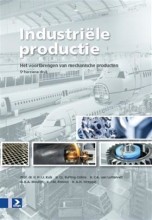 Samenvatting: Industriele Productie Het Voortbrengen Van Mechani | 9789039526736 | H J J Kals Afbeelding van boekomslag