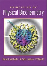 Samenvatting: Principles Of Physical Biochemistry | 9780130464279 | Kensal E van Holde, et al Afbeelding van boekomslag