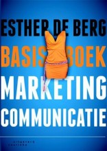 Samenvatting: Basisboek Marketingcommunicatie | 9789046902349 | Esther de Berg ( ), et al Afbeelding van boekomslag