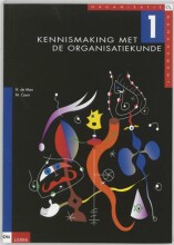 Samenvatting: Organisatie & Management : Een Fundamentele Inleiding In De Organisatiekunde | 9789051895223 | onder van M Coun, et al Afbeelding van boekomslag