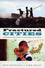 Samenvatting: Fractured Cities | 9781842777312 | Kees Koonings, et al Afbeelding van boekomslag