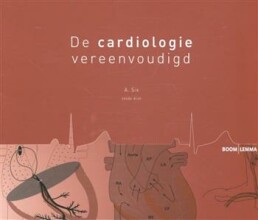 Samenvatting: De Cardiologie Vereenvoudigd Een Didactische Wegwijzer Voor Hartfunctielaboranten... | 9789059319608 | Albert Jacob Six Afbeelding van boekomslag