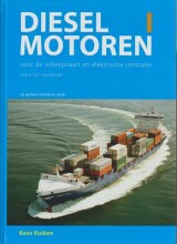 Samenvatting Dieselmotoren voor de scheepvaart en elektrische centrales : van 0 tot 100.000 kW Afbeelding van boekomslag