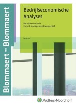 Samenvatting: Bedrijfseconomische Analyses - Bedrijfseconomie Vanuit Managementperspectief | 9789001705459 | Prof A M M Blommaert Prof J M J Blommaert m m v H C Wytzes Afbeelding van boekomslag