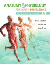 Summary: Anatomy & Physiology For Health Professions | 9780133857733 | Bruce J Colbert, et al Book cover image