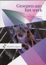 Samenvatting: Groepen Aan Het Werk | 9789001776312 | Oudenhoven, et al Afbeelding van boekomslag