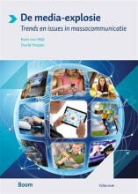 Samenvatting: De Media-Explosie Trends En Issues In Media En Communicatie | 9789024406838 | Kees van Wijk, et al Afbeelding van boekomslag