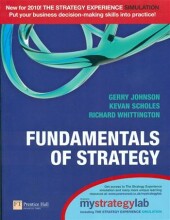 Summary: Fundamentals Of Strategy With My Strategylab. | 9780273736752 | Gerry Johnson, et al Book cover image