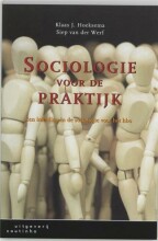 Samenvatting Sociologie voor de praktijk een inleiding in de sociologie voor het hbo Afbeelding van boekomslag