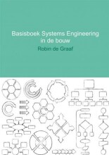 Samenvatting Basisboek Systems Engineering in de bouw Afbeelding van boekomslag