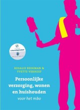 Samenvatting: Persoonlijke Verzorging, Wonen En Huishuiden Voor Het Mbo | 9789043036320 | Rosalie Beekman, et al Afbeelding van boekomslag