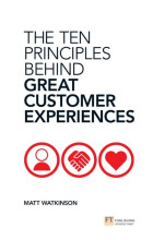 Samenvatting The Ten Principles Behind Great Customer Experiences Afbeelding van boekomslag
