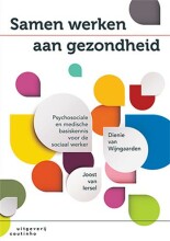 Samenvatting: Samen Werken Aan Gezondheid | 9789046905920 | Joost van Iersel Afbeelding van boekomslag