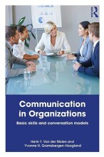 Summary: Communication In Organizations Basic Skills And Conversation Models | 9781351374910 | Henk T Van der Molen, et al Book cover image