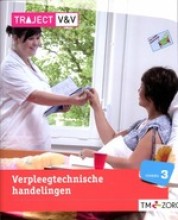 Samenvatting: Traject V&v Verpleegtechnische Handelingen Niveau 3 | 9789006924978 | C A Abrahamse, et al Afbeelding van boekomslag