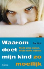 Samenvatting: Waarom Doet Mijn Kind Zo Moeilijk? | 9789020970685 | P Prinzie Afbeelding van boekomslag