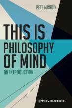 Samenvatting: This Is Philosophy Of Mind | 9780470674505 | Pete Mandik Afbeelding van boekomslag