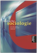 Samenvatting: Medische Sociologie | 9789001045357 | C W Aakster, et al Afbeelding van boekomslag