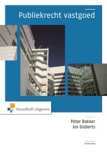 Samenvatting: Publiekrecht Vastgoed | 9789001816773 | P C Bakker, et al Afbeelding van boekomslag