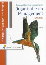 Samenvatting Een praktijkgerichte benadering van organisatie & management. Afbeelding van boekomslag