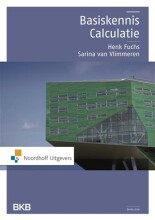 Samenvatting: Basiskennis Calculatie  | 9789001816551 | Henk Fuchs Afbeelding van boekomslag