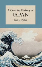 Summary: A Concise History Of Japan | 9781316239698 | Brett L Walker Book cover image