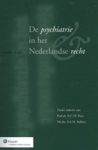 Samenvatting: De Psychiatrie In Het Nederlandse Recht / Druk 6 | 9789013105926 Afbeelding van boekomslag