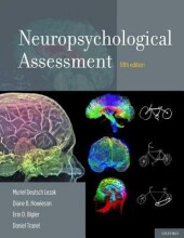 Summary: Neuropsychological Assessment | 9780195395525 | Muriel Deutsch Lezak, et al Book cover image