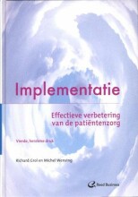 Samenvatting Implemenatie, effectieve verbetering van de patiëntenzorg Afbeelding van boekomslag