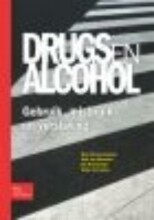 Samenvatting: Drugs En Alcohol : Gebruik, Misbruik En Verslaving | 9789031350599 | Roel Kerssemakers, et al Afbeelding van boekomslag
