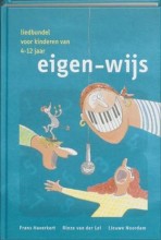 Samenvatting Eigen-wijs, liedbundel voor kinderen van 4-12 jaar, inclusief c.d.-rom Afbeelding van boekomslag