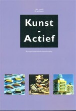 Samenvatting Kunst-Aktief, leerboek, kunstgeschiedenis Afbeelding van boekomslag