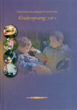 Samenvatting Kinderopvang SAW 4 Gespecialiseerd Pedagogisch Medewerker Afbeelding van boekomslag