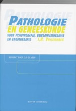 Samenvatting: Pathologie En Geneeskunde Voor Fysiotherapie, Bewegingstherapie En Ergotherapie | 9789035227804 | J H Vrijenhoek Afbeelding van boekomslag