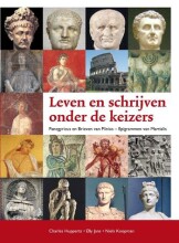 Samenvatting: Leven En Schrijven Onder De Keizers - Plinius En Martialis | 9789463640503 | Charley Hupperts Elly Jans Niels Koopman Afbeelding van boekomslag