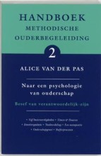 Samenvatting: Handboek Methodische Ouderbegeleiding 2: Naar Een Psychologie Van Ouderschap | 9789066657816 | A van der Pas Afbeelding van boekomslag