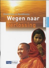 Samenvatting Hindoeïsme en Boeddhisme : wegen naar verlossing Afbeelding van boekomslag