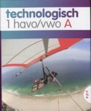 Samenvatting: Technologisch / 1 Havo/vwo A  | 9789011103085 | Noordhoff Uitgevers B V Afbeelding van boekomslag