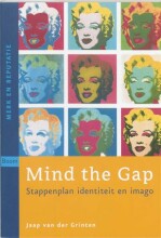 Samenvatting Mind the gap : stappenplan identiteit en imago Afbeelding van boekomslag