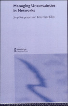 Samenvatting Managing Uncertainties in Networks A Network Approach to Problem Solving and Decision Making Afbeelding van boekomslag