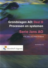 Samenvatting: Grondslagen Ao: Deel B Processen En Systemen | 9789001797188 Afbeelding van boekomslag