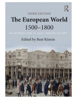 Samenvatting The European World 1500–1800 An Introduction to Early Modern History Afbeelding van boekomslag