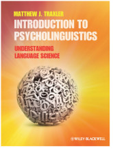 Samenvatting: Introduction To Psycholinguistics Understanding Language Science | 9781444344578 | Matthew J Traxler Afbeelding van boekomslag