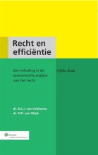 Samenvatting: Recht En Efficiëntie Een Inleiding In De Economische Analyse Van Het Recht | 9789013111194 | Peter W van Wijck, et al Afbeelding van boekomslag