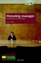 Samenvatting: Plotseling Manager : Oefeningen In Leiderschap | 9789049102555 | Gary S Topchik, et al Afbeelding van boekomslag