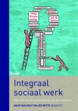 Samenvatting Integraal sociaal werk naar de sociale professional van de toekomst Afbeelding van boekomslag